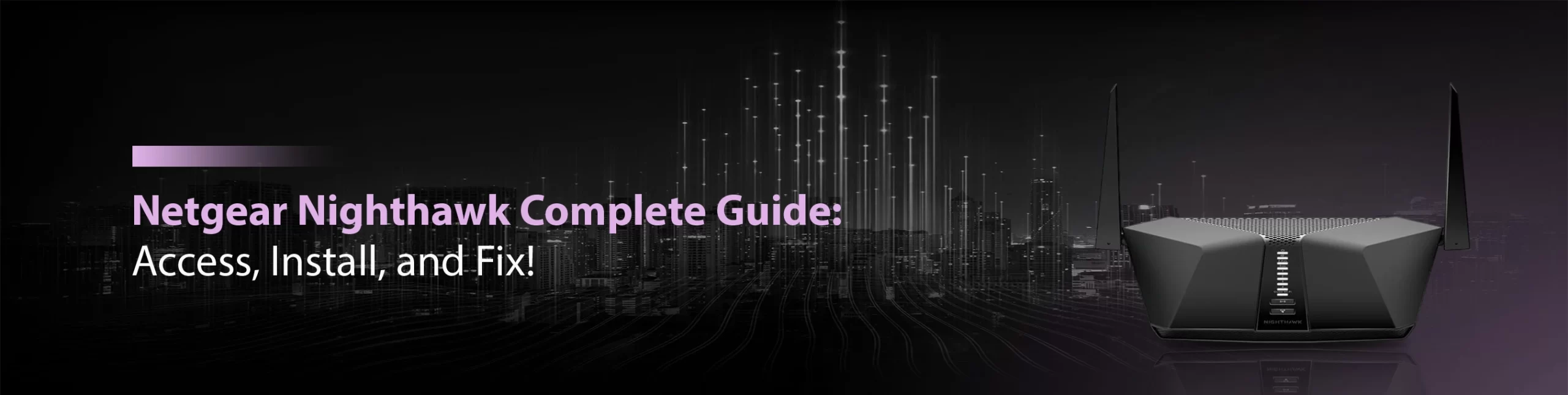 Netgear Nighthawk Router login, routerlogin.com, routerlogin.net, netgear login